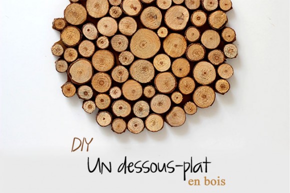 Astuce DIY : le dessous de plat en bois mieux que celui d'Alinéa !